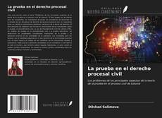 Bookcover of La prueba en el derecho procesal civil