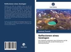 Couverture de Reflexionen eines Geologen