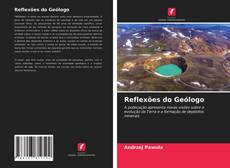 Couverture de Reflexões do Geólogo