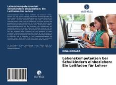 Couverture de Lebenskompetenzen bei Schulkindern einbeziehen: Ein Leitfaden für Lehrer