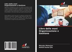 Libro delle mani Organizzazione e Gestione kitap kapağı