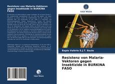 Bookcover of Resistenz von Malaria-Vektoren gegen Insektizide in BURKINA FASO