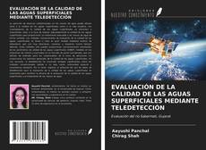 Bookcover of EVALUACIÓN DE LA CALIDAD DE LAS AGUAS SUPERFICIALES MEDIANTE TELEDETECCIÓN