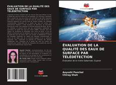 Couverture de ÉVALUATION DE LA QUALITÉ DES EAUX DE SURFACE PAR TÉLÉDÉTECTION