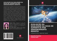 Couverture de AVALIAÇÃO DA QUALIDADE DA ÁGUA DE SUPERFÍCIE POR SENSORIAMENTO REMOTO