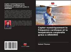 Обложка Capter numériquement la fréquence cardiaque et la température corporelle grâce à ARDUNIO