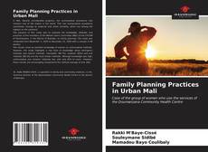 Family Planning Practices in Urban Mali的封面