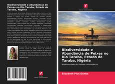 Couverture de Biodiversidade e Abundância de Peixes no Rio Taraba, Estado de Taraba, Nigéria