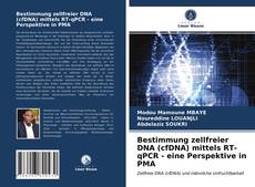 Bookcover of Bestimmung zellfreier DNA (cfDNA) mittels RT-qPCR - eine Perspektive in PMA