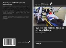 Portada del libro de Cuestiones médico-legales en odontología