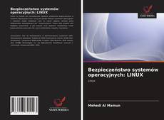 Portada del libro de Bezpieczeństwo systemów operacyjnych: LINUX