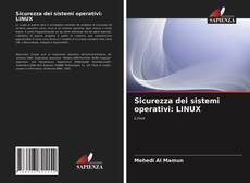 Sicurezza dei sistemi operativi: LINUX kitap kapağı