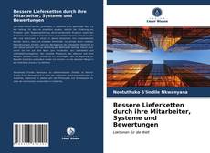 Couverture de Bessere Lieferketten durch ihre Mitarbeiter, Systeme und Bewertungen