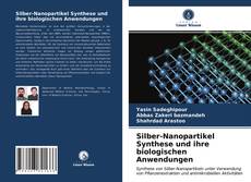 Portada del libro de Silber-Nanopartikel Synthese und ihre biologischen Anwendungen