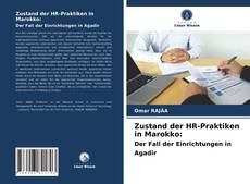 Portada del libro de Zustand der HR-Praktiken in Marokko: Der Fall der Einrichtungen in Agadir