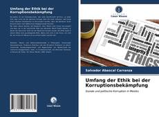 Portada del libro de Umfang der Ethik bei der Korruptionsbekämpfung