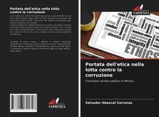 Portata dell'etica nella lotta contro la corruzione kitap kapağı