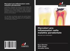 Marcatori pro-infiammatori nella malattia parodontale kitap kapağı