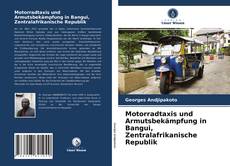 Couverture de Motorradtaxis und Armutsbekämpfung in Bangui, Zentralafrikanische Republik