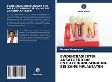 Portada del libro de EVIDENZBASIERTER ANSATZ FÜR DIE ENTSCHEIDUNGSFINDUNG BEI ZAHNIMPLANTATEN