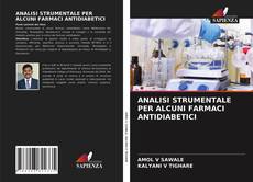 ANALISI STRUMENTALE PER ALCUNI FARMACI ANTIDIABETICI kitap kapağı