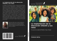 Portada del libro de La implantación de la educación infantil y sus retos