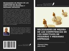 Bookcover of NECESIDADES DE MEJORA DE LAS COMPETENCIAS DE LOS DIRECTIVOS DE PEQUEÑAS Y MEDIANAS EMPRESAS