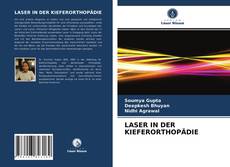 Couverture de LASER IN DER KIEFERORTHOPÄDIE