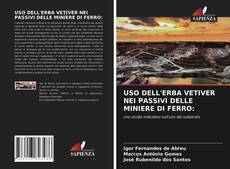 Bookcover of USO DELL'ERBA VETIVER NEI PASSIVI DELLE MINIERE DI FERRO: