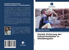 Portada del libro de Soziale Sicherung der Industriearbeiter in Westbengalen