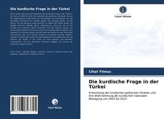 Couverture de Die kurdische Frage in der Türkei