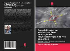 Especialização em Monitorização e Avaliação de Projectos/Programas nos Camarões kitap kapağı