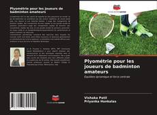 Couverture de Plyométrie pour les joueurs de badminton amateurs