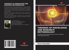 Capa do livro de THEORIES OF KNOWLEDGE AND RESEARCH METHODOLOGY 