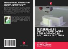 Couverture de TECNOLOGIAS DE PROTOTIPAGEM RÁPIDA E SUA APLICAÇÃO EM DENTISTERIA PROTÉTICA