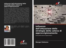 Influenza dell'attuazione della strategia della catena di approvvigionamento的封面