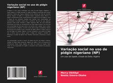Capa do livro de Variação social no uso de pidgin nigeriano (NP) 