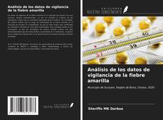 Bookcover of Análisis de los datos de vigilancia de la fiebre amarilla