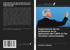 Couverture de Experiencias de los profesores en la aplicación del CAPS en las escuelas seleccionadas