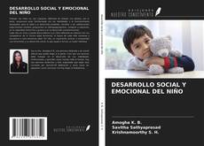 Couverture de DESARROLLO SOCIAL Y EMOCIONAL DEL NIÑO