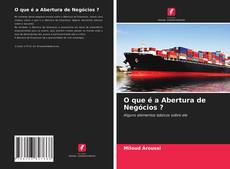 Couverture de O que é a Abertura de Negócios ?