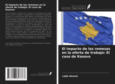 Buchcover von El impacto de las remesas en la oferta de trabajo: El caso de Kosovo