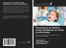 Buchcover von Prevalencia de hábitos orales deletéreos en niños escolarizados