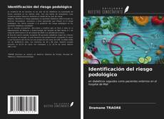 Bookcover of Identificación del riesgo podológico