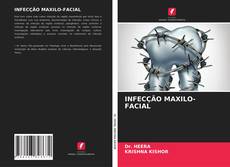 Couverture de INFECÇÃO MAXILO-FACIAL