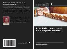 Bookcover of El análisis transaccional en la empresa moderna