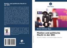 Buchcover von Medien und politische Macht in der DRC
