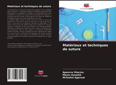 Couverture de Matériaux et techniques de suture