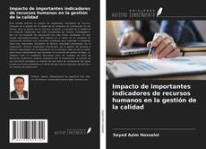 Portada del libro de Impacto de importantes indicadores de recursos humanos en la gestión de la calidad