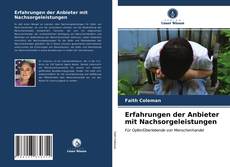 Couverture de Erfahrungen der Anbieter mit Nachsorgeleistungen